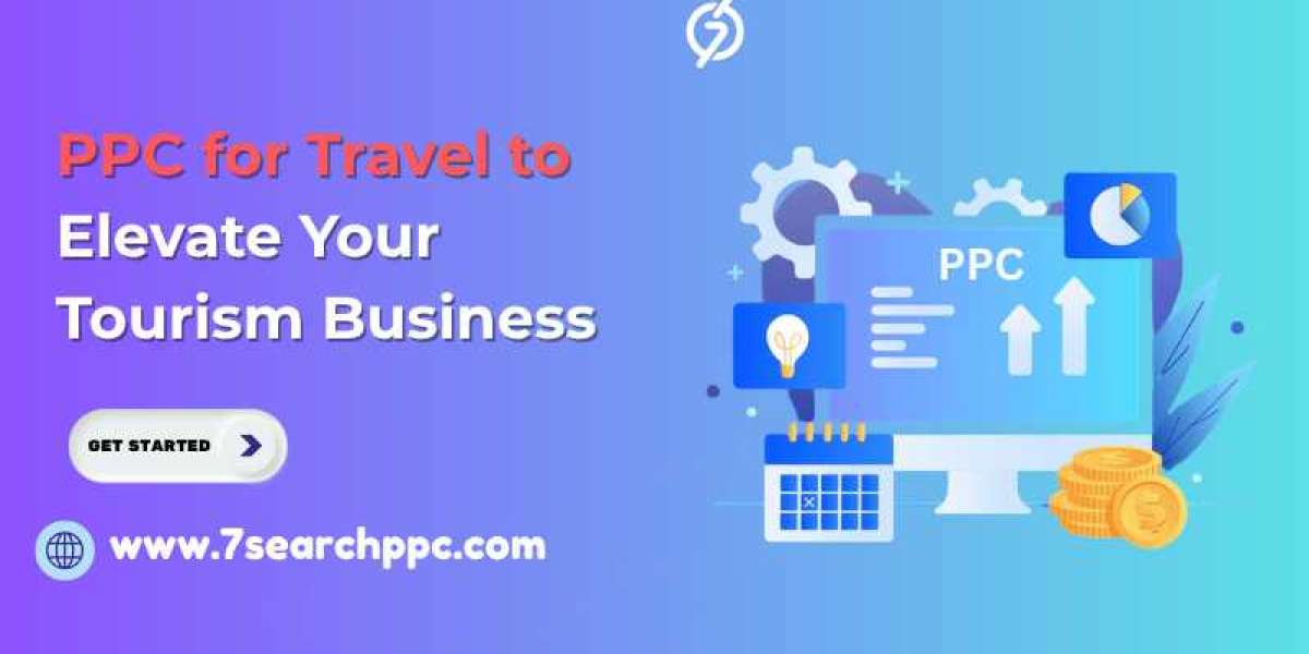 PPC for Travel to Elevate Your Tourism Business