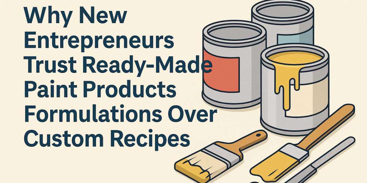 Why New Entrepreneurs Trust Ready-Made Paint Products Formulations Over Custom Recipes